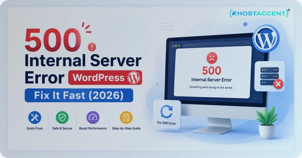 Browser window showing the 500 internal server error in WordPress beside a ranked checklist of fixes for 2026