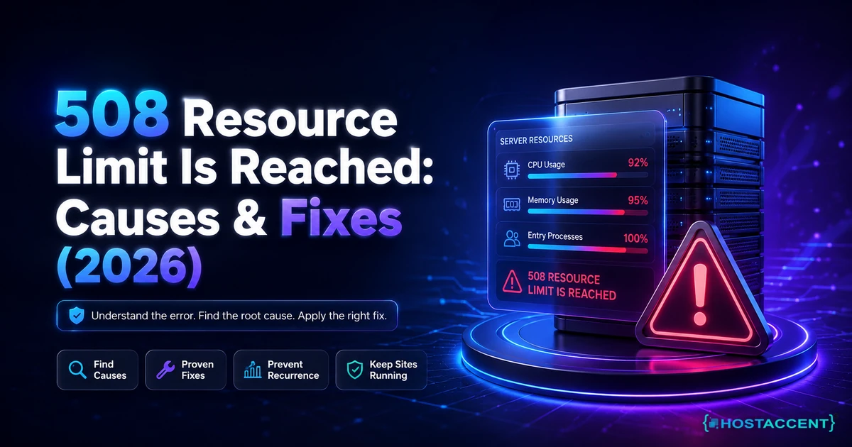 508 Resource Limit Is Reached error in cPanel, showing which LVE limit was hit and how to fix it in 2026