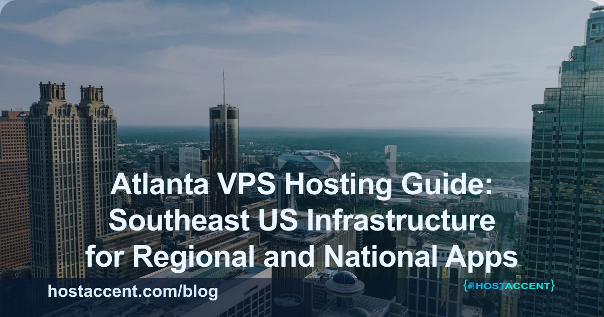 Atlanta VPS hosting Southeast US server for low-latency east coast apps