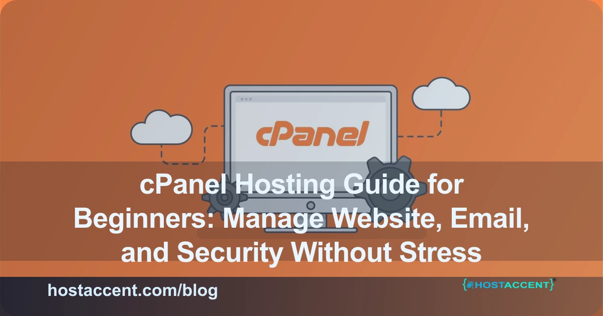 cPanel Hosting Guide for Beginners: Manage Website, Email, and Security Without Stress - Linux Hosting guide cover image