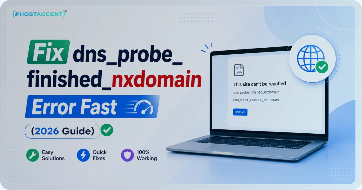 Browser error screen showing dns_probe_finished_nxdomain and this site can't be reached with DNS fix steps for 2026