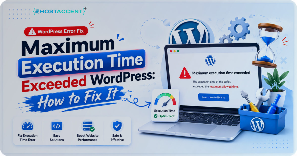 Screenshot of the maximum execution time exceeded WordPress error beside the PHP settings used to fix it in 2026.