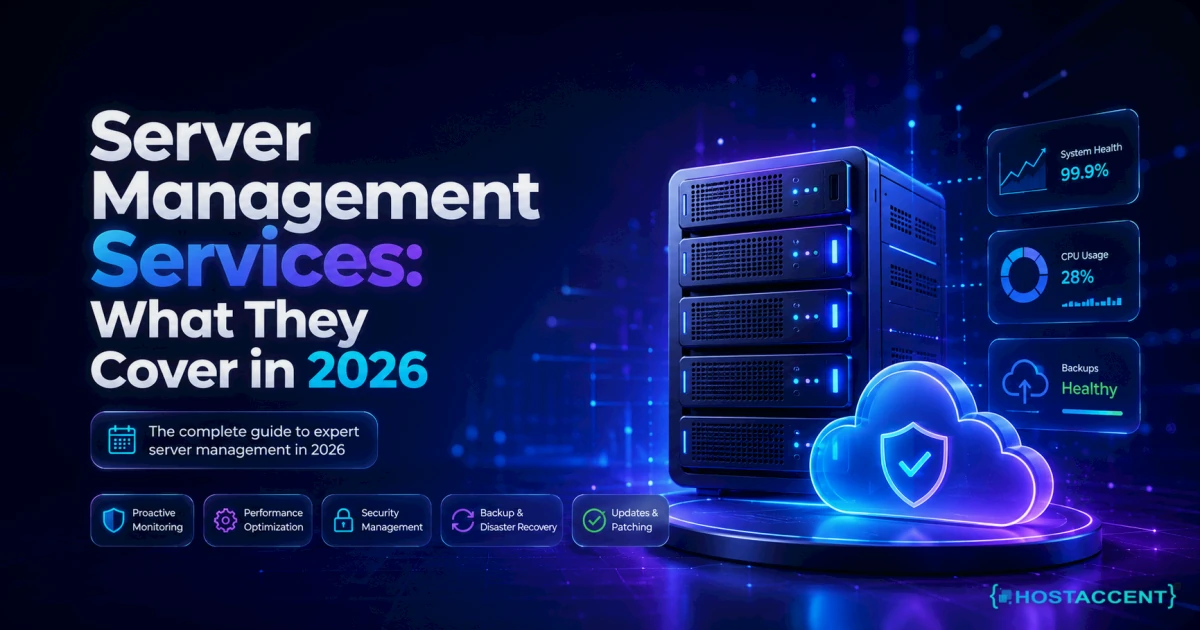 server management services cover in 2026, from monitoring and updates to backups and SSL