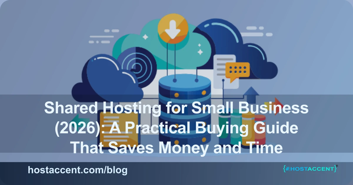 Shared Hosting for Small Business (2026): A Practical Buying Guide That Saves Money and Time - Linux Hosting guide cover image