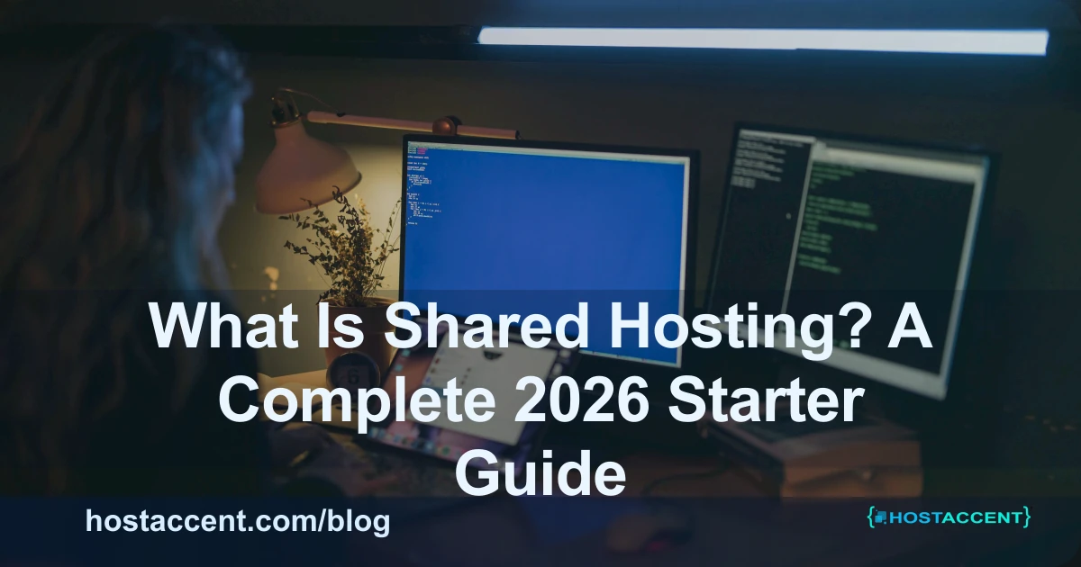 What Is Shared Hosting? A Complete 2026 Starter Guide - Linux Hosting guide cover image