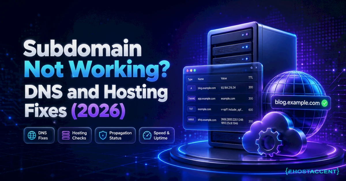 Subdomain not working: DNS record, document root and SSL checkpoints traced from browser to origin server in 2026