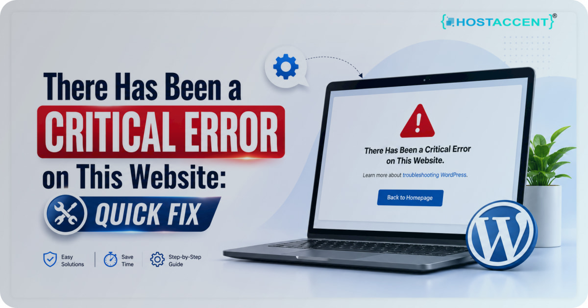 There Has Been a Critical Error on This Website: Quick Fix