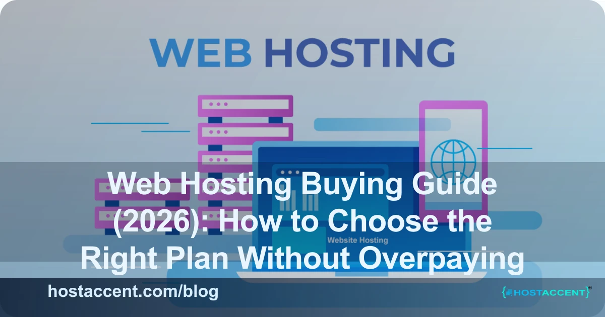 Web Hosting Buying Guide (2026): How to Choose the Right Plan Without Overpaying - Linux Hosting guide cover image