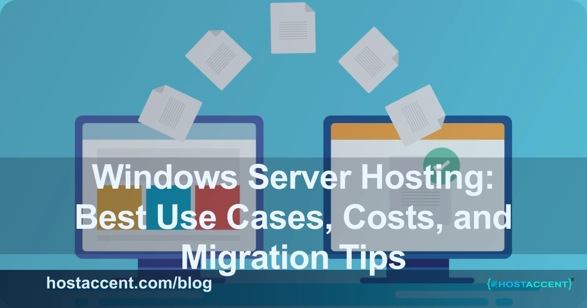 Windows Server Hosting: Best Use Cases, Costs, and Migration Tips - Windows Server guide cover image