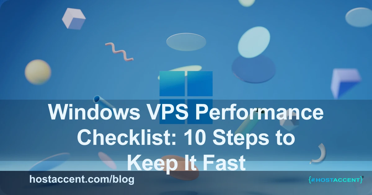 Windows VPS Performance Checklist: 10 Steps to Keep It Fast - Windows VPS guide cover image