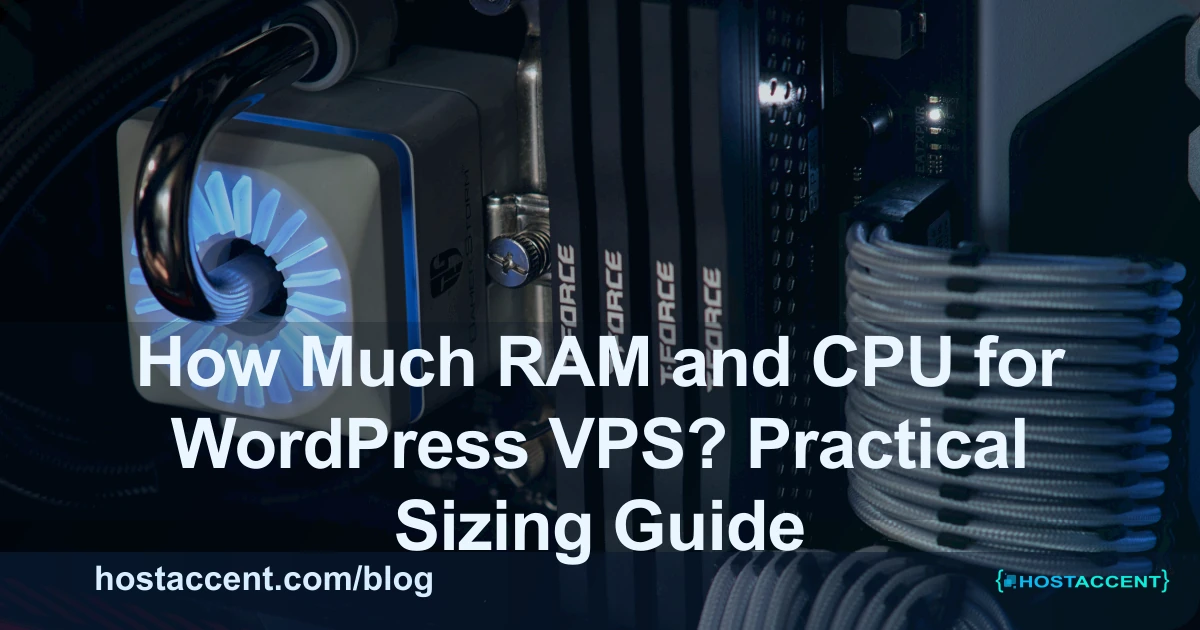 How Much RAM and CPU for WordPress VPS? Practical Sizing Guide - WordPress guide cover image